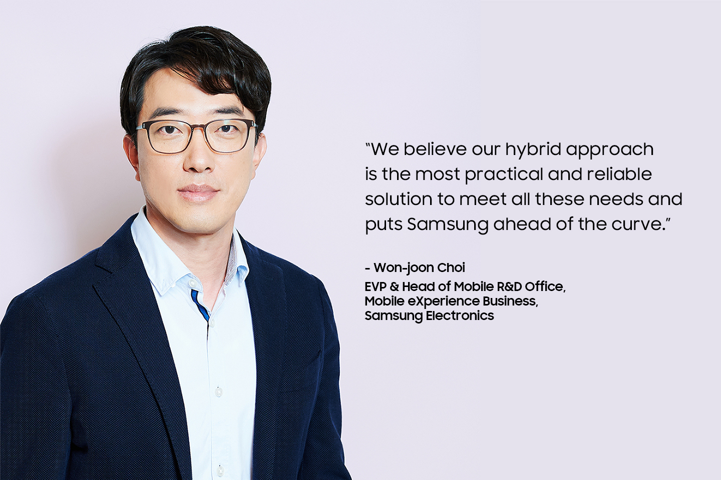 Won-joon Choi, izvršni potpredsednik i rukovodilac sektora za istraživanje i razvoj, Mobile eXperience Business, Samsung Electronics