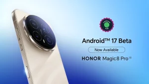 HONOR Magic8 Pro među prvima podržava Android 17 Beta 3 za developere